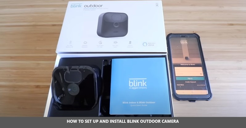 HOW TO SET UP AND INSTALL BLINK OUTDOOR CAMERA