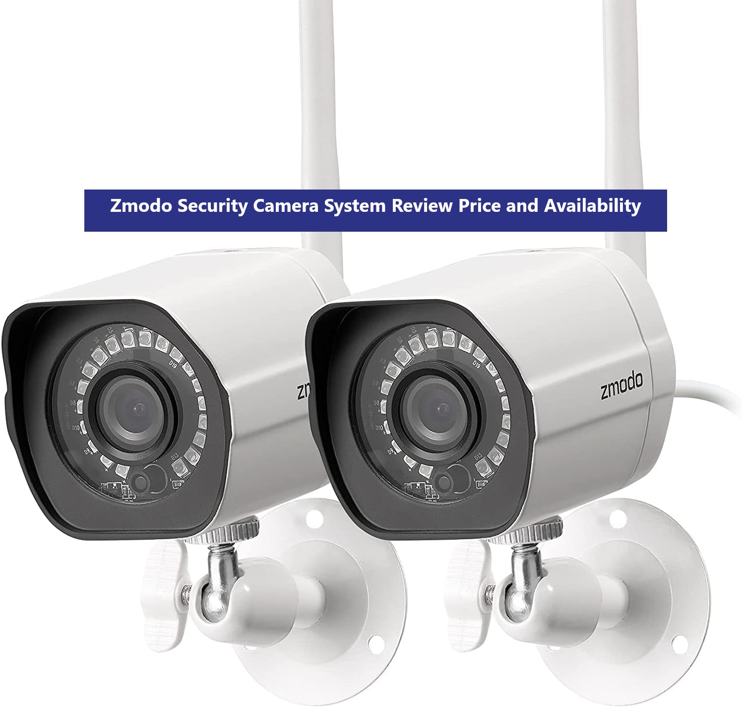 Zmodo Security Camera System Review Price and Availability